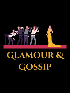 Glamour & Gossips