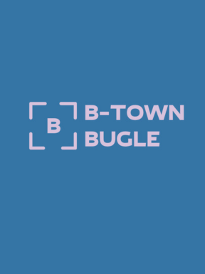 B Town Bugle